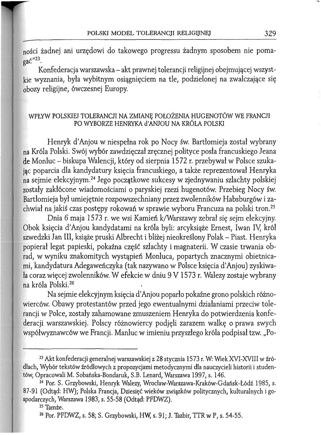 POLSKI MODEL TOLERANCJI RELIGIJNEJ 329 ności żadnej ani urzędowi do takowego progressu żadnym sposobem nie poma-»23 gac.