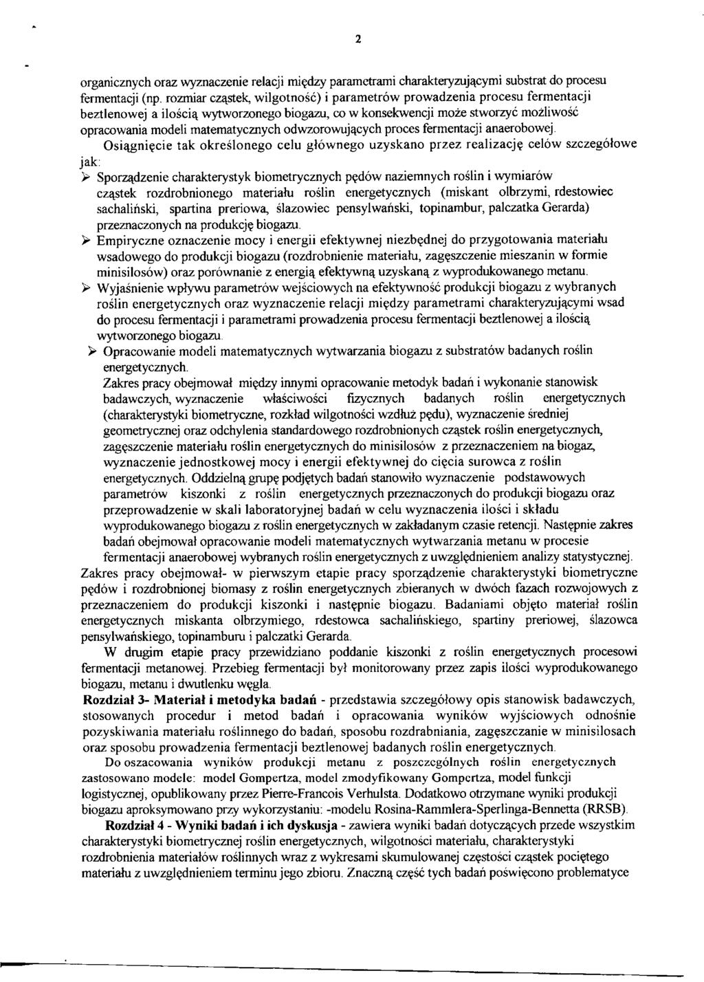 2 organicznych oraz wyznaczenie relacji miedzy parametrami charakteryzujacymi substrat do procesu fermentacji (np.