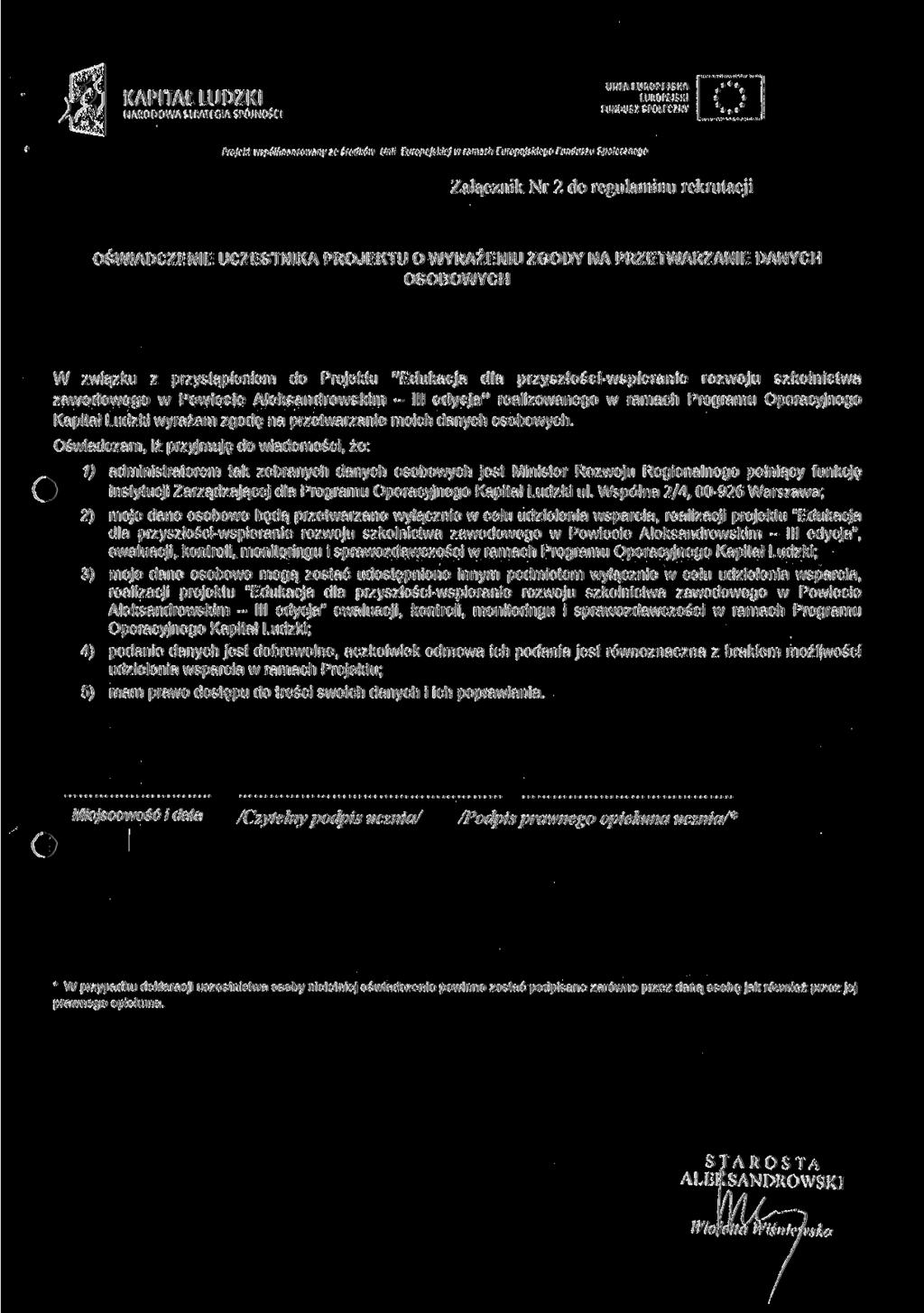 EUROPEJSKI FUNDUSZ SPOUCZNY Projekt HSOólfminsoHinY K smutm (Jnn fimeeiskiei w ramach f uropelskieyo Funauau Społecznego Załącznik Nr 2 do regulaminu rekrutacji OŚWIADCZENIE UCZESTNIKA PROJEKTU O