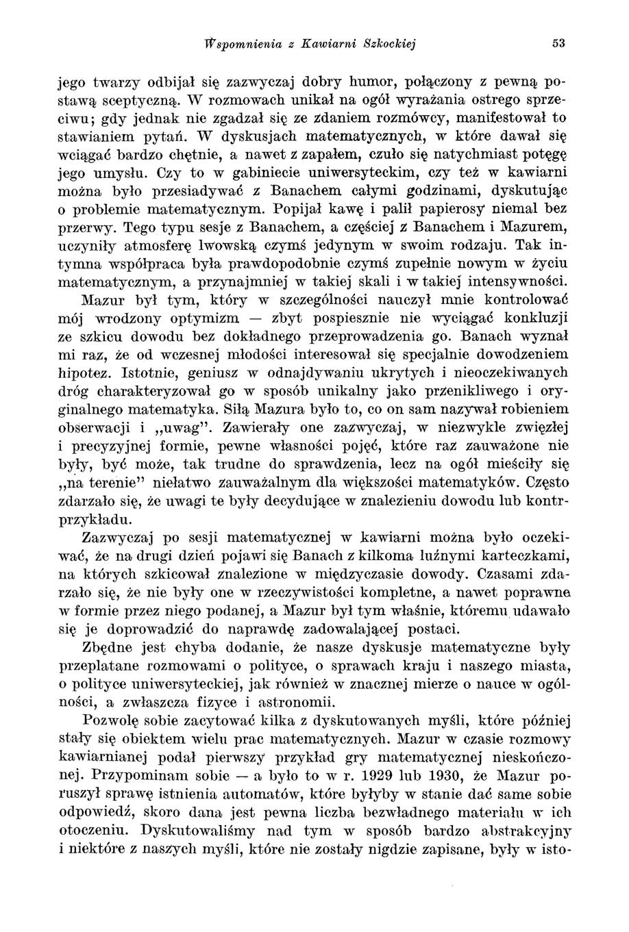 Wspomnienia z Kawiarni Szkockiej 53 jego twarzy odbijał się zazwyczaj dobry humor, połączony z pewną posta wą sceptyczną.