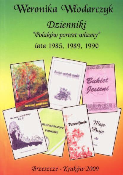 Portret Weroniki Weroniki W³odarczyk nie trzeba brzeszczanom przedstawiaæ. Od wielu lat zajmuje siê amatorsko sztuk¹, pocz¹wszy od malarstwa, poprzez poezjê, a na animacji teatralnej koñcz¹c.
