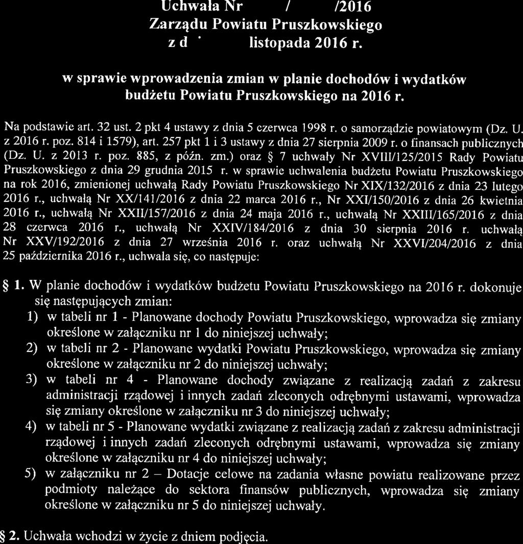 Uchwała Nr Jle)9 / 42,411 /2016 Zarządu Powiatu Pruszkowskiego z dnia.3 listopada 2016 r.