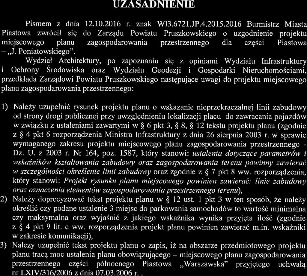 UZASADNIENIE Pismem z dnia 12.10.2016 r. znak W13.6721.JP.4.2015.