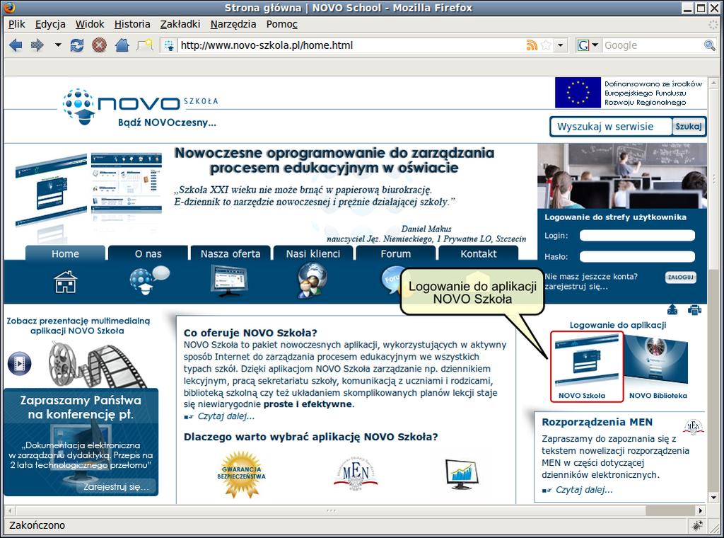 Rozdział 1. Podstawowe informacje 5 Rysunek 1.2. Logowanie z portalu www.novo-szkola.pl UWAGA!