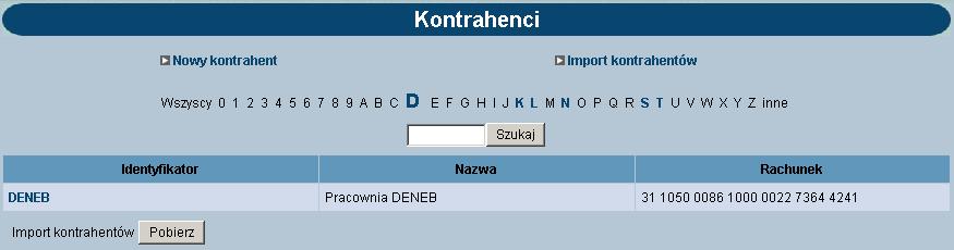 Po wyświetleniu kontrahenta na liście, jak poniżej: można edytować jego dane lub usunąć wprowadzone informacje.