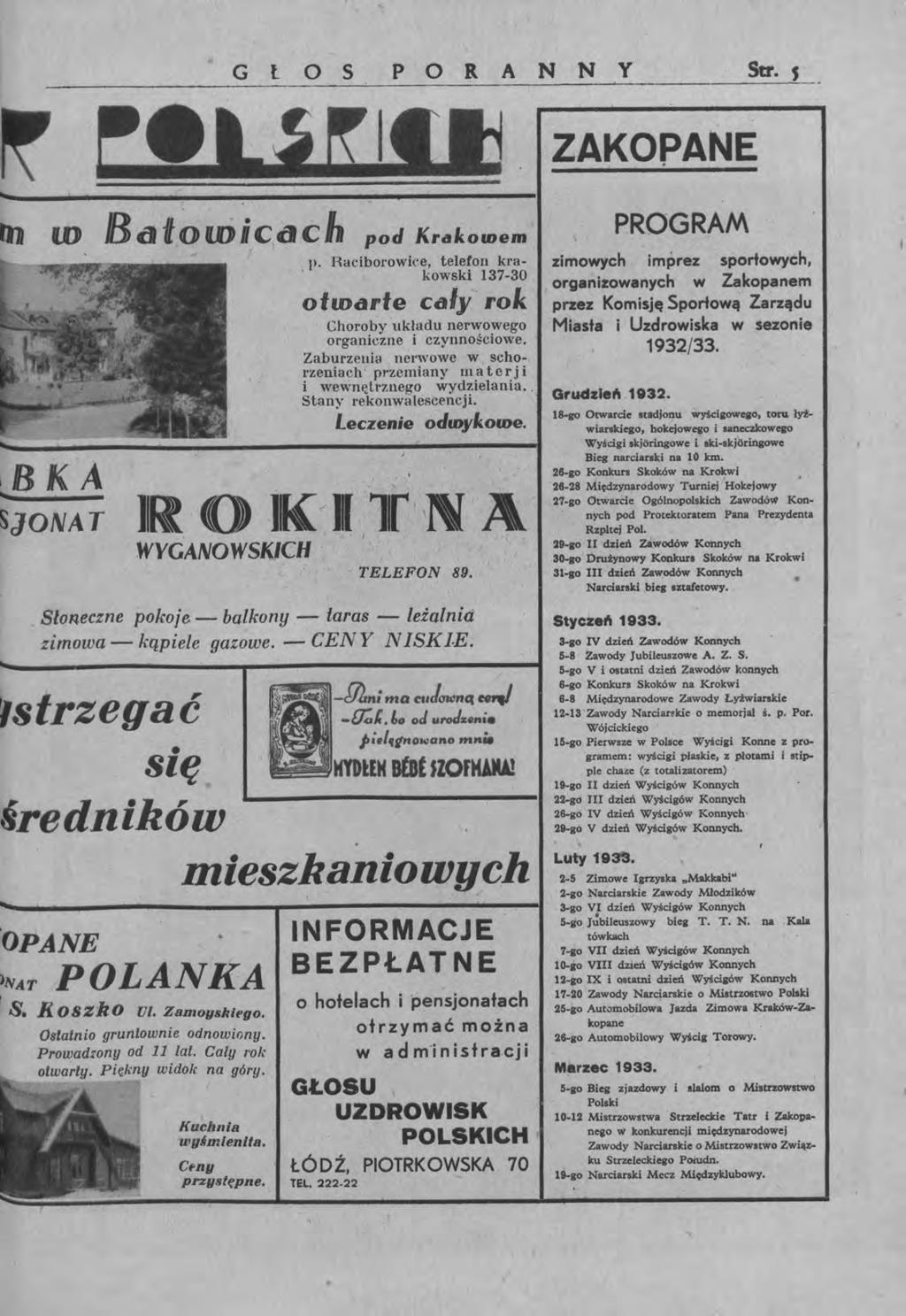 G t o S PORANNY Str. S ZAKOPANE Bafowicach pod Krakowem, p. Rac.iborowke, telefon krakowski 137-30 O twarte cały rok Choroby 'układu nerwowego organiczne i czynnościowe.