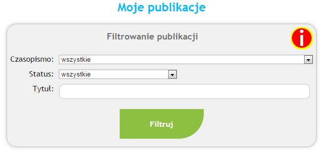 S t r o n a 21 Rysunek 26. Wizualizacja formularza umożliwiającego wyszukiwanie (filtrowanie) publikacji 7. Moduł recenzenta. 7.1. Zestawienie tabelaryczne Moje recenzje.