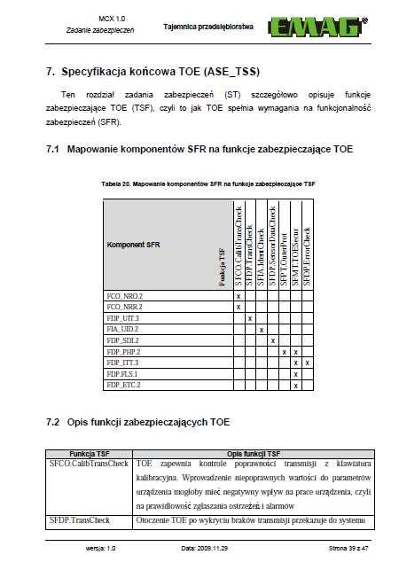 Specyfikacja końcowa TOE SECURITY TARGET WPROWADZENIE DO ST DEKLARACJE