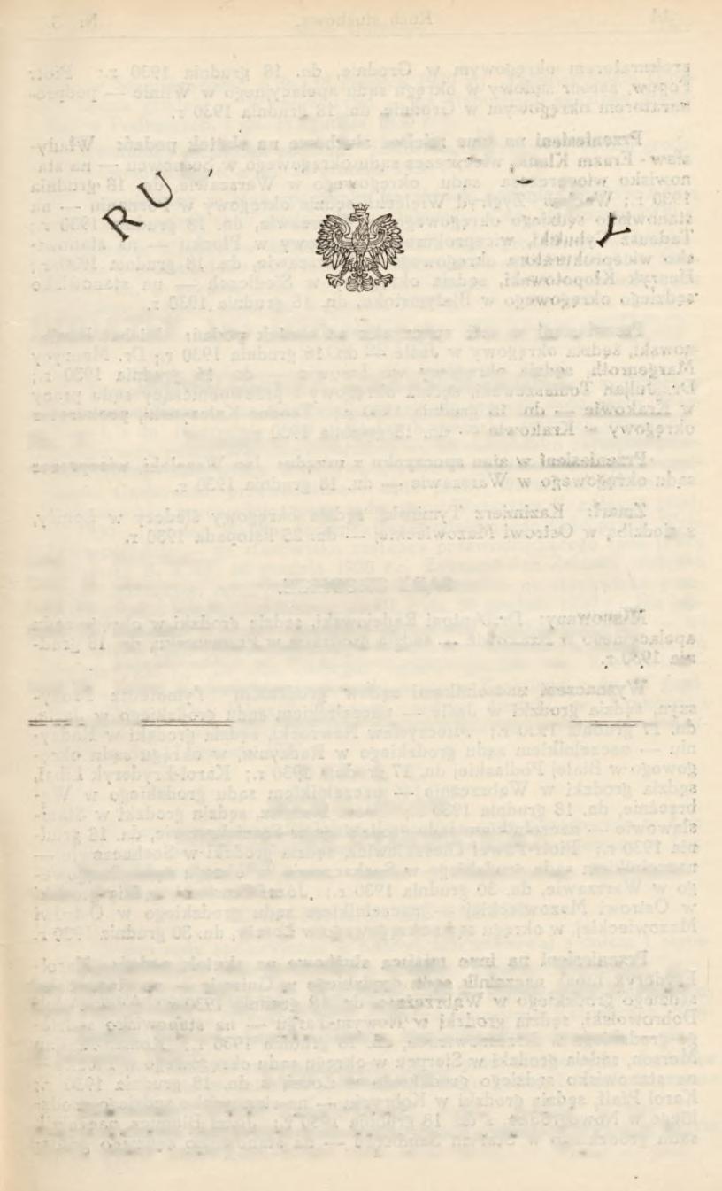 C Y \ S L U 2 f i 0 < t>. DODATEK DO DZIENNIKA URZĘDOWEGO i MINISTERSTWA SPRAWIEDLIWOŚCI. Nr. 3. Rozesłano dnia 30 stycznia 1931 r.. T R E Ś Ć : Dział i. Ruch służbowy............ 13 Dział ii.