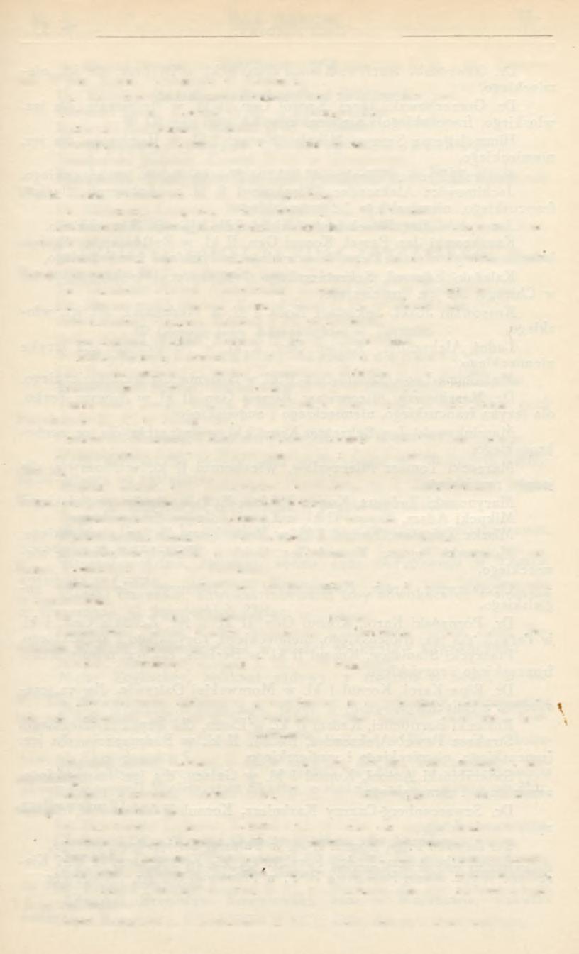 de R osset Stanisław, T yt. Sek retarz P oselstw a R. P. I kl,, K ie ro w nik W ydz. Kons. P oselstw a w A ten ach, Dr. R ościszew sk i K arol, K onsul Gen. II kl.