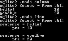 SQLite3 dodawanie rekordów do tabeli wykonanie poleceń: CREATE TABLE tbl (sentence VARCHAR(10), pts INT NULL DEFAULT 0); INSERT INTO