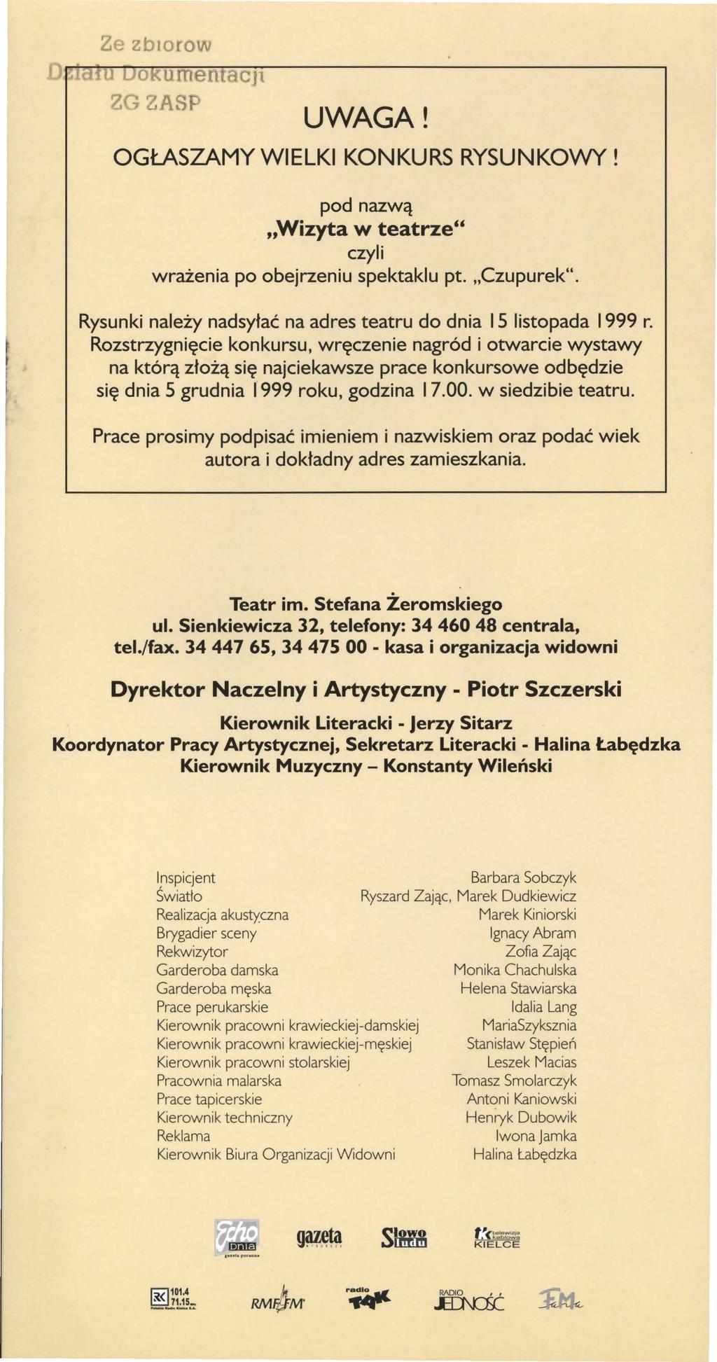 z_ zb10row o umen ac11 ZG ZASP UWAGA! OGŁASZAMY WIELKI KONKURS RYSUNKOWY! pod nazwą Wizyta w teatrze" czyli wrażenia po obejrzeniu spektaklu pt. Czupurek".