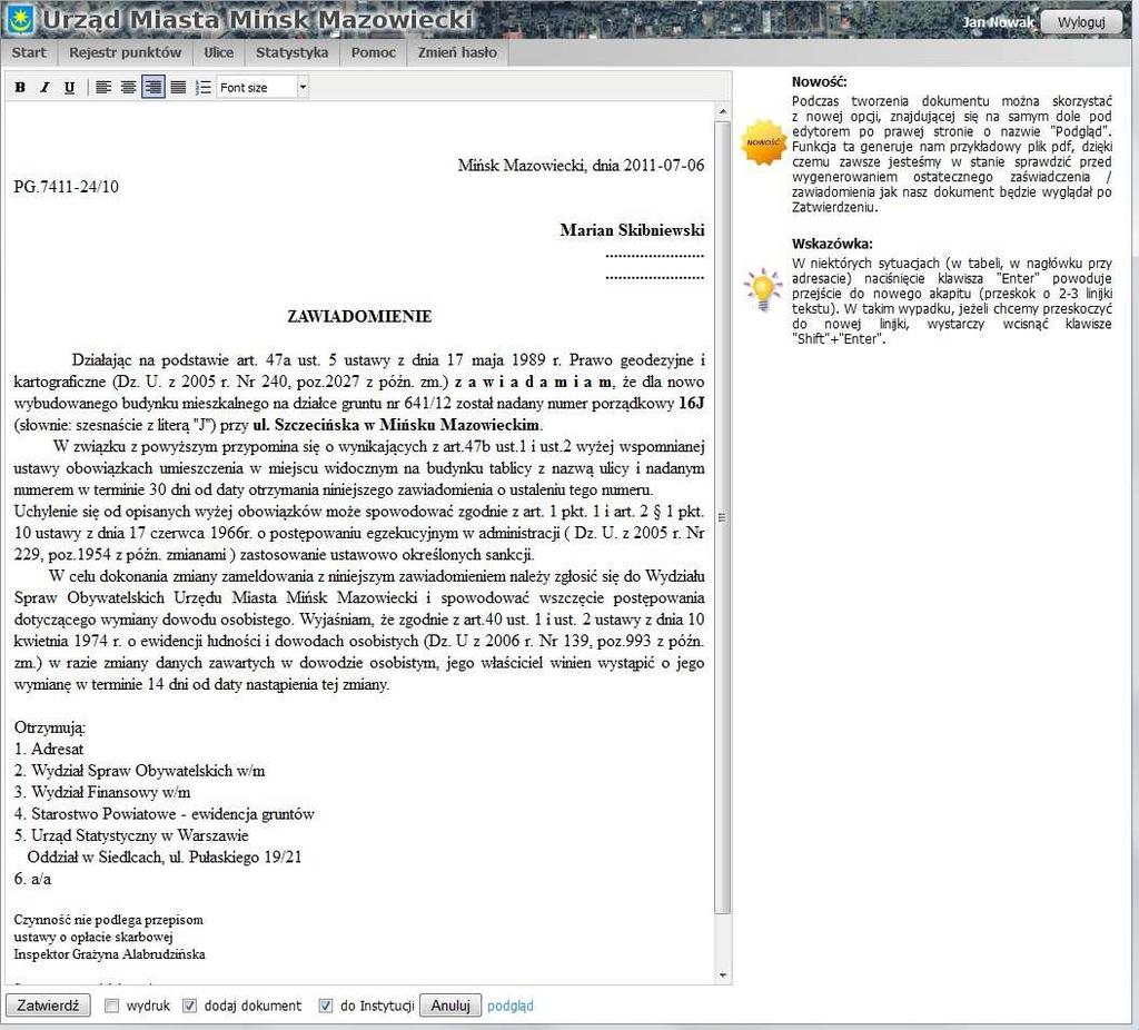 Internetowy Manager Punktów Adresowych podstawowa dokumentacja 10 pomocy w rozplanowaniu adresów np. na niezabudowanych osiedlach, podzielonych nieruchomościach itp.