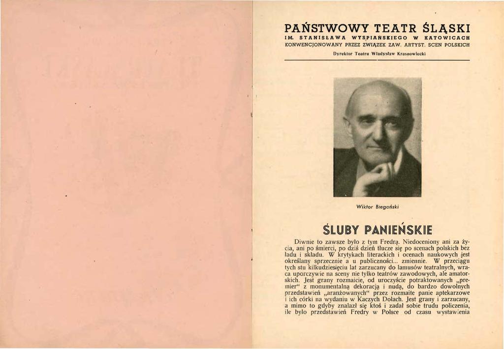 PAŃSTWOWY TEATR $LĄSKI IM. STANISŁAWA WYSPIAŃSKIEGO W KATOWICACH KONWENCJONOWANY PRZEZ ZWIĄZEK ZAW. ARTYST.