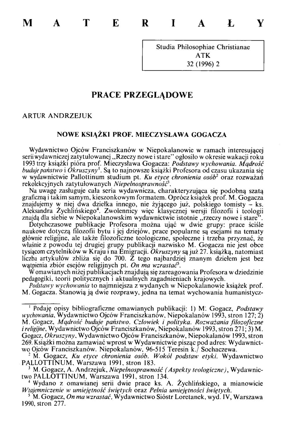 Studia Philosophiae Christianae ATK 32 (1996) 2 PRACE PRZEGLĄDOWE ARTUR A NDRZEJUK NOWE KSIĄŻKI PROF.