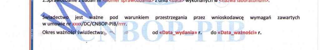 którego wymagania zostały spełnione w procesie oceny zgodności, okrągłą czerwoną