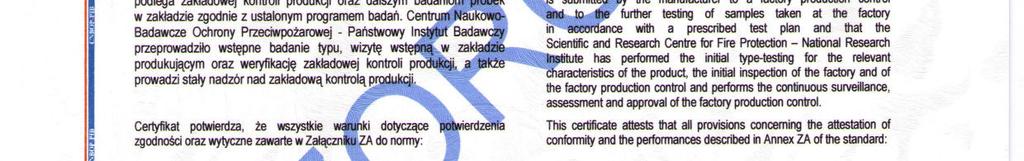 Dyrektywa Wyroby Budowlane; o cyfry wskazujące kolejny numer certyfikatu, nazwę i typ certyfikowanego wyrobu, nazwę oraz adres firmy, która wprowadza wyrób do obrotu, nazwę oraz adres producenta