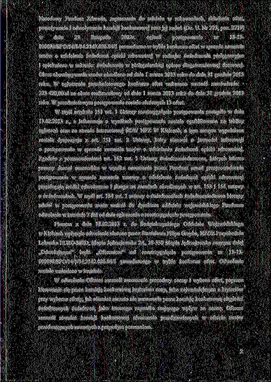 Narodowy Fundusz Zdrowia, zapraszania do udzialu w rokowaniach, skladania ofert, powolywania i odwolywania komisji konkursowej orazjej zadan (Dz. U. Nr 273, poz. 2719) w dniu 23 Iistopada 2012r.