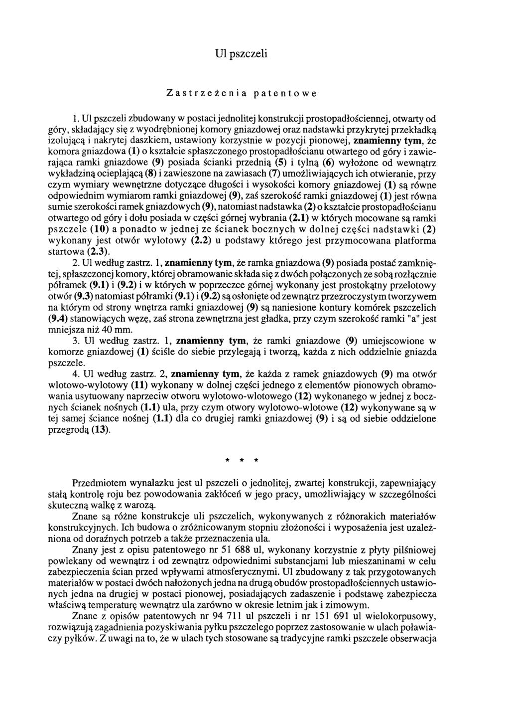 Ul pszczeli Zastrzeżenia patentowe 1.