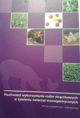 rynku rodzimych roślin na cele paszowe Systemy wsparcia bezpośredniego uprawy roślin bobowatych Charakterystyka wartości pokarmowej nasion roślin