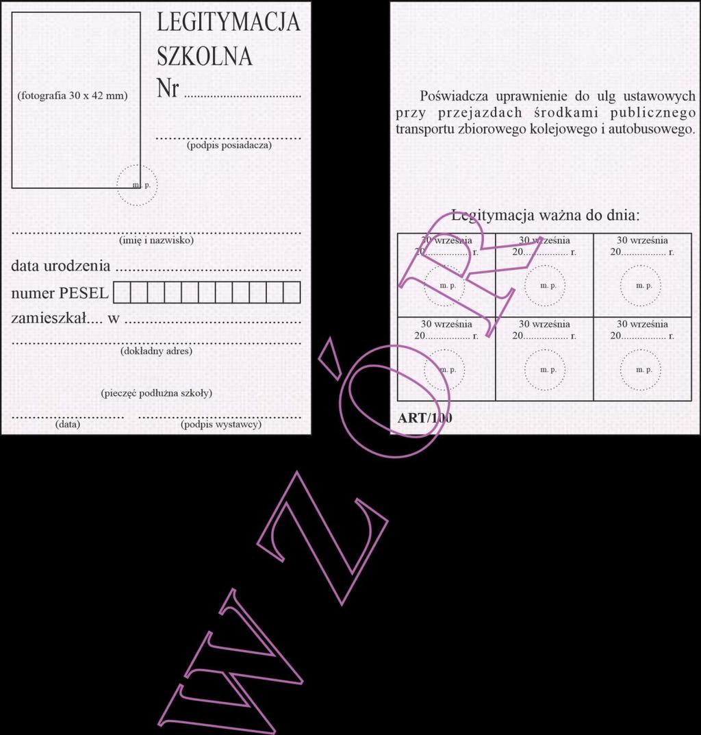 Wzór nr 20b do 19 i 28 WZÓR LEGITYMACJI SZKOLNEJ DLA UCZNIÓW WSZYSTKICH TYPÓW SZKÓŁ ARTYSTYCZNYCH, Z WYJĄTKIEM