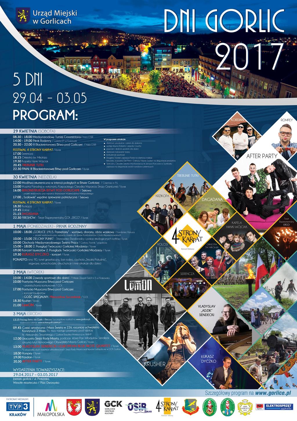 Na gorlickim Rynku wystąpi kilkanaście zespołów muzycznych, reprezentujących różne gatunki muzyczne, więc każdy znajdzie coś dla siebie.