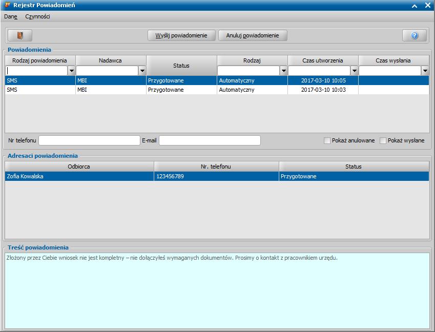 Rejestr powiadomień Powiadomienia przeznaczone do wysłania (wygenerowane po zarejestrowaniu w systemie zdarzenia lub utworzone ręcznie) zapisywane są na liście rejestru powiadomień.