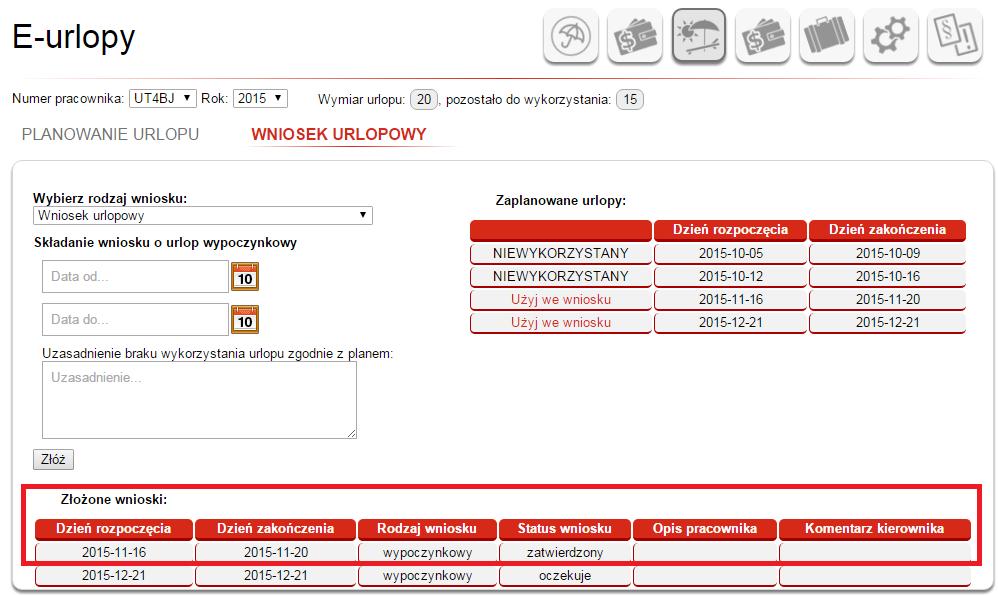 20 Wniosek o urlop wypoczynkowy ze statusem zatwierdzony W przypadku odrzucenia wniosku przez bezpośredniego przełożonego zostaje on