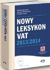 PODATKI 2013 Zmiany w VAT na 2013 2014 rok 1134 str.