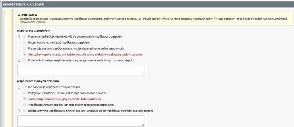 wskaźników zachowania, a po zakończeniu procesu system sam wylicza średnią ocenę dla danej kompetencji.
