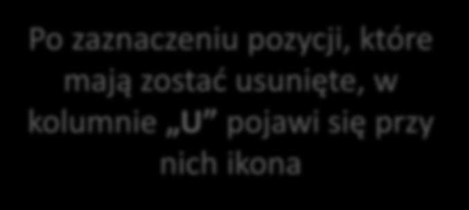 Po zaznaczeniu pozycji, które mają zostać