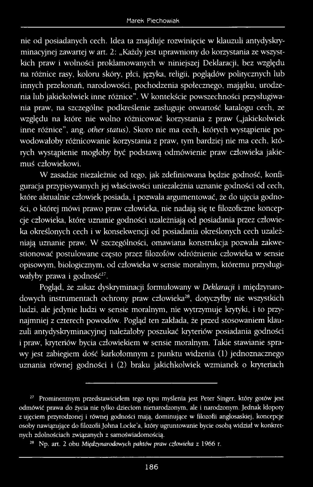 lub innych przekonań, narodowości, pochodzenia społecznego, m ajątku, urodzenia lub jakiekolwiek inne różnice.