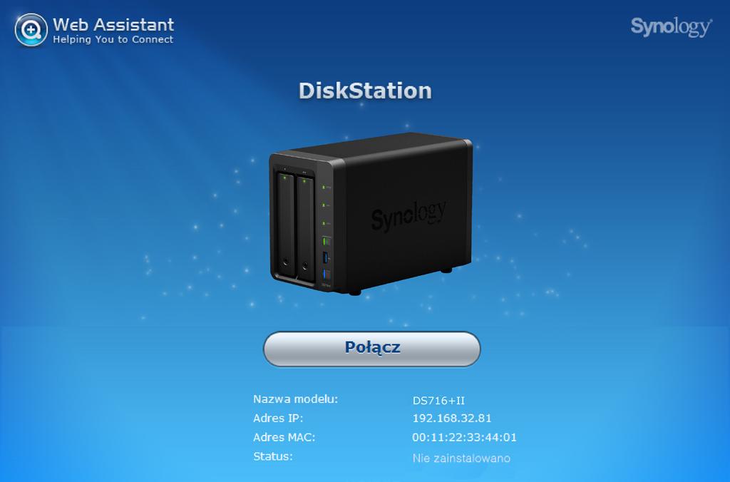 Instalowanie systemu DSM na serwerze DiskStation 3Rozdział Po zakończeniu instalowania sprzętu zainstaluj na serwerze DiskStation oprogramowanie DiskStation Manager (DSM) system operacyjny firmy