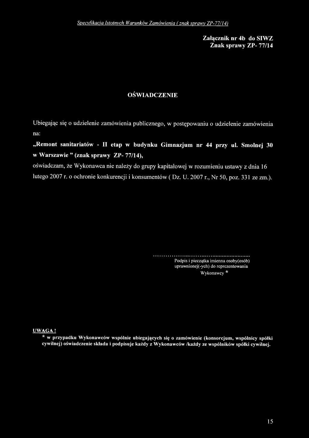 lutego 2007 r. o ochronie konkurencji i konsumentów ( Dz. U. 2007 r., Nr 50, poz. 331 ze zm.).