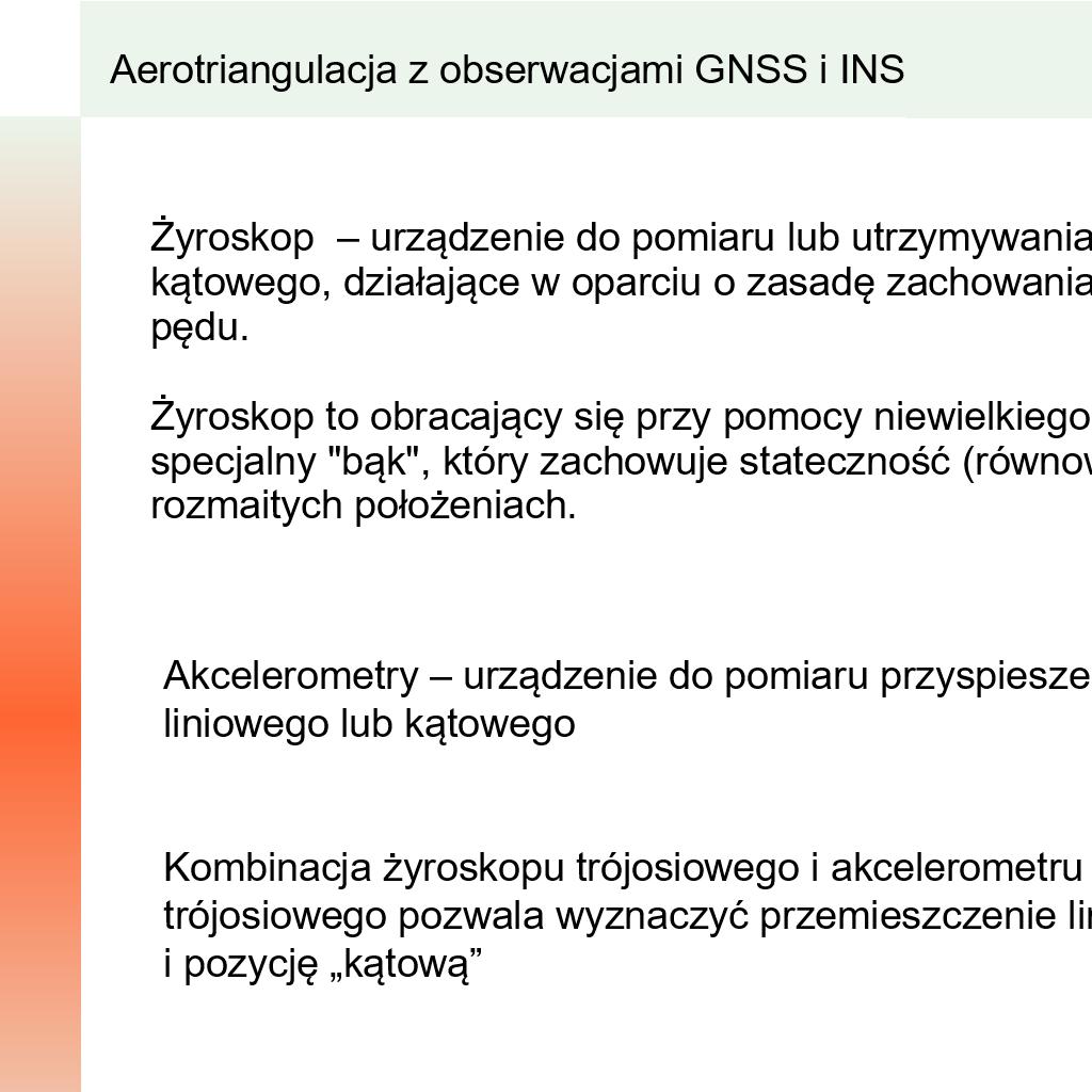 Bzwładośiow systmy awigayj, azywa tż irjalymi (IS - Irtial fr Systm lu INS - Irtial Navigatio Systm) są podstawowym środkim awigaji dalkigo zasięgu samolotów komuikayjyh.