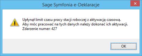 Rys. 7 Komunikat o wygaśnięciu aktywacji czasowej. Po wybraniu przycisku OK otworzy się okno Informacje o aktywacji (Rys.