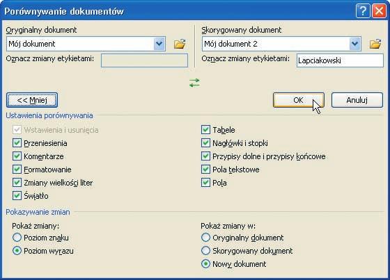 Rozdział 8. Możliwości współpracy nad dokumentami Rysunek 8.13. Okno dialogowe Porównywanie dokumentów A teraz uwaga, na ekranie zajdzie mała rewolucja.