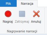 [18/28] Obróbka wideo Jeśli nie mamy przygotowanego pliku z narracją, możemy go przygotować używając funkcjonalności Movie Makera. Wybieramy lub z rozwiniętej listy wybieramy Nagraj narrację.