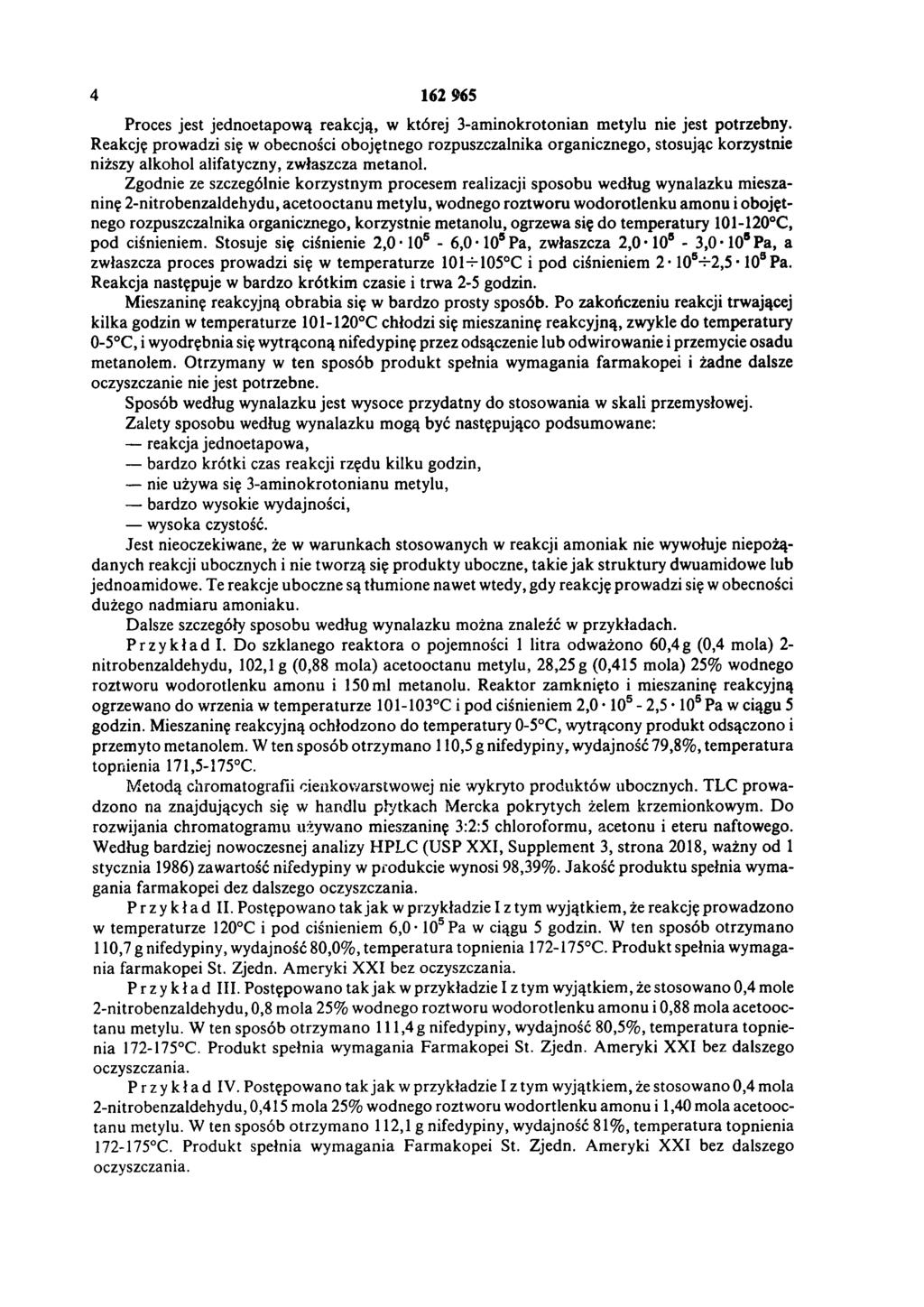 4 162 965 Proces jest jednoetapową reakcją, w której 3-aminokrotonian metylu nie jest potrzebny.