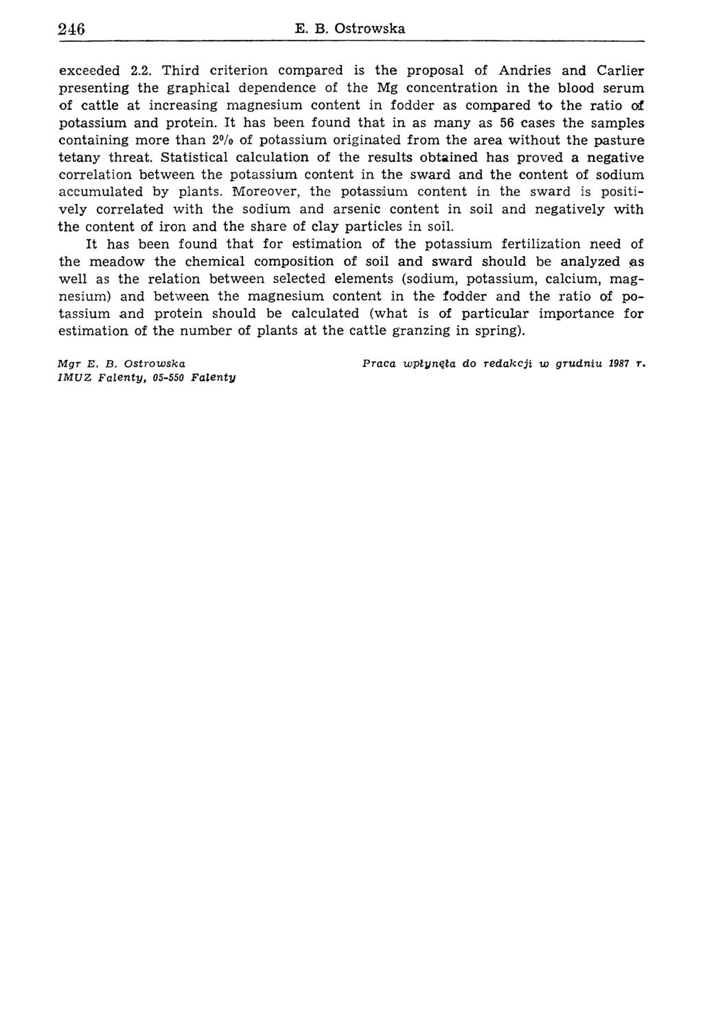 246 E. В. Ostrowska exceeded 2.2. Third criterion compared is th e proposal of A ndries and Carlier presenting the graphical dependence of the Mg concentration in th e blood serum of cattle at