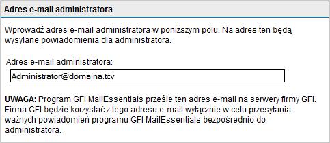 1. Z poziomu konfiguracji programu GFI MailEssentials przejdź do obszaru Ustawienia ogólne > Ustawienia i wybierz kartę Ogólne. Screenshot 128: Określanie adresu e-mail administratora 2.