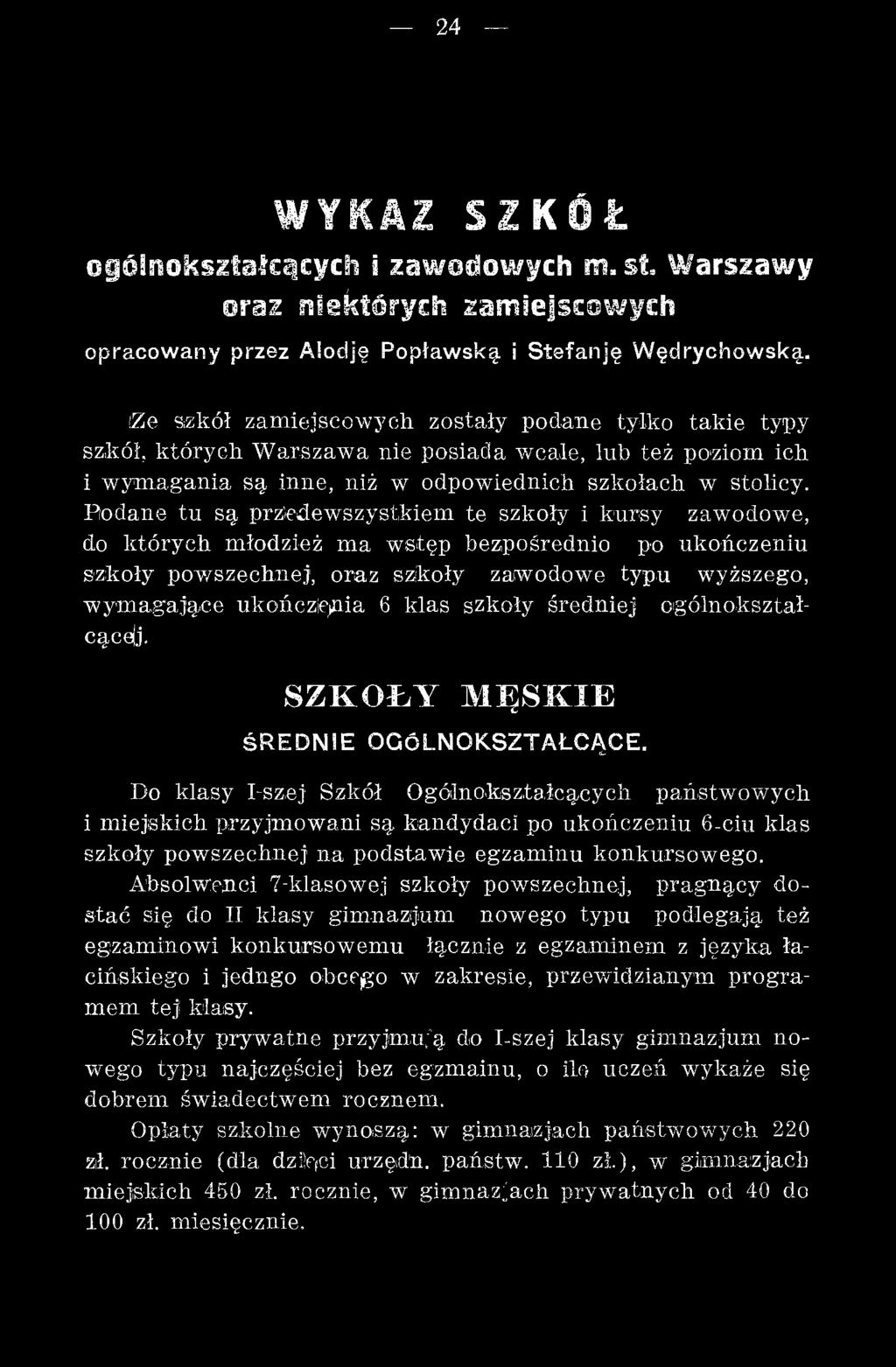Do klasy I-szej: Szkół Ogólnokształcących państw ow ych i m iejskich przyjm owani są kandydaci po ukończeniu 6-ciu klas szkoły pow szechnej na podstaw ie egzam inu konkursow ego.