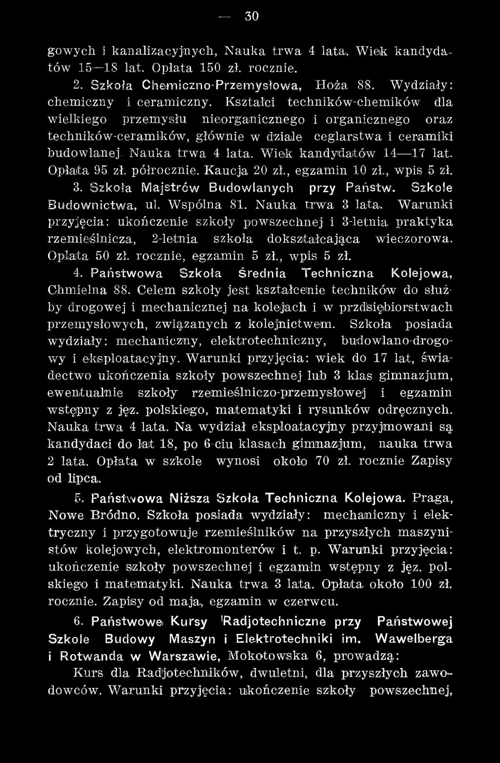 Państw ow a Szkoła średnia Techniczna Kolejowa, Chm ielna 88.