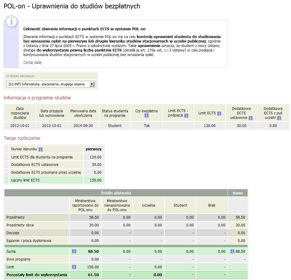 Rysunek 11 Zakładka POL-on w USOSweb w menu Dla studentów Rysunek 12 Wybór programu studiów W bloku Twoje oświadczenia są pokazane dane z oświadczeń studenta (te same dane można zobaczyć w zakładce
