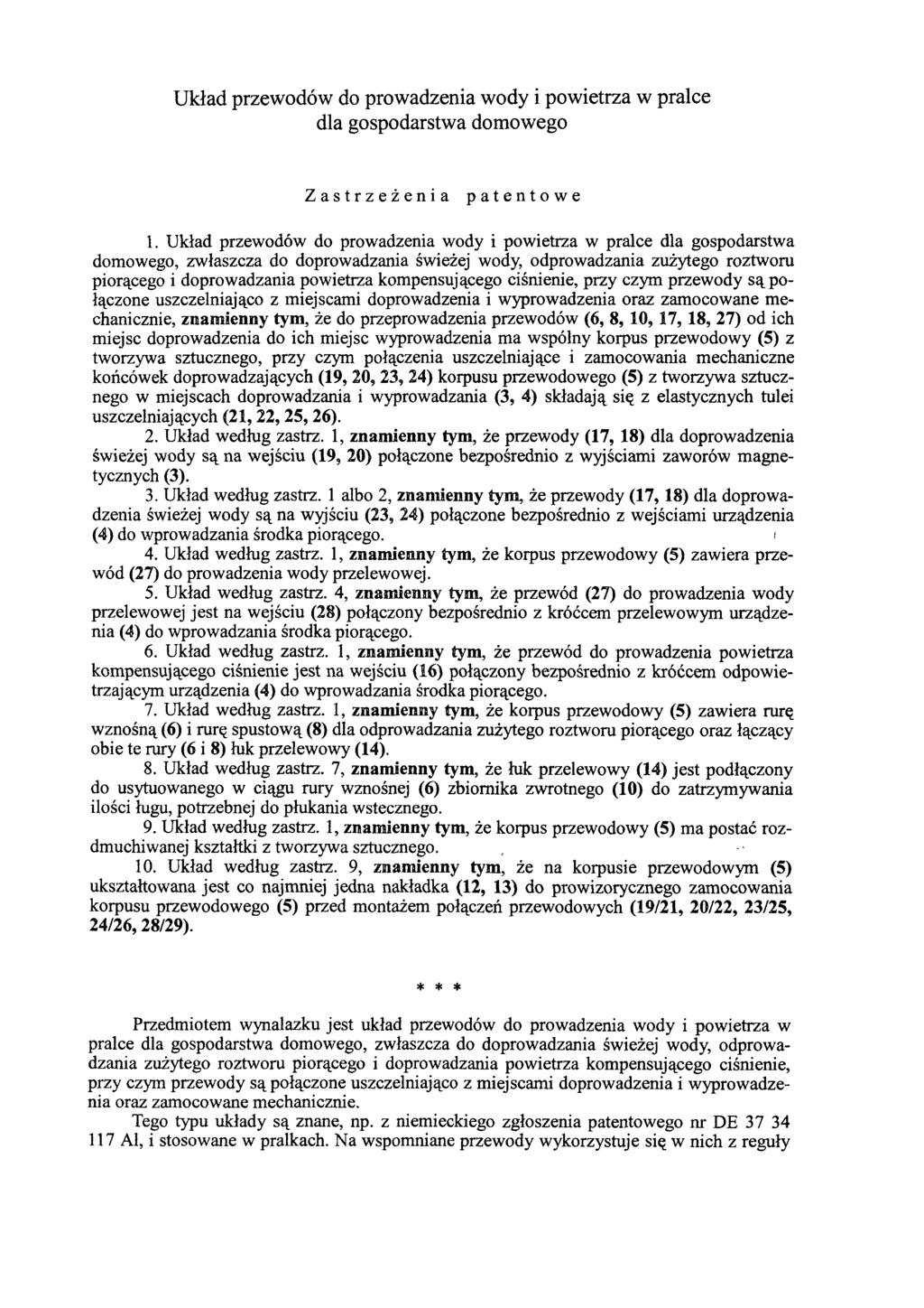 Układ przewodów do prowadzenia wody i powietrza w pralce dla gospodarstwa domowego Zastrzeżenia patentowe 1.