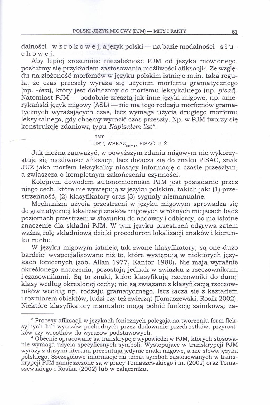POLSKI JĘZYK MIGOWY (PJM) - MITI I FAK1Y 61 dalności W Z rok O W ej, ajęzyk polski - na bazie modalności s ł u - chowej.