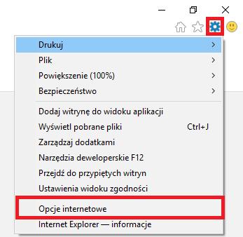 1. Internet Explorer Po uruchomieniu przeglądarki Internet Explorer należy uruchomić opcje internetowe klikając ikonę Narzędzia (przycisk koła zębatego w prawym, górnym rogu okna) i wybierając