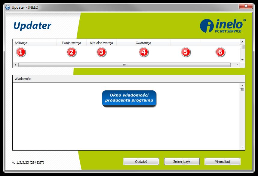 Aktualizacja programu - Updater 27 Rys. Okno Updater'a. (poz.1 - rys. powyżej) nazwa zainstalowanego programu; (poz.2) numer wersji Twojego programu; (poz.3) numer aktualnej wersji programu; (poz.