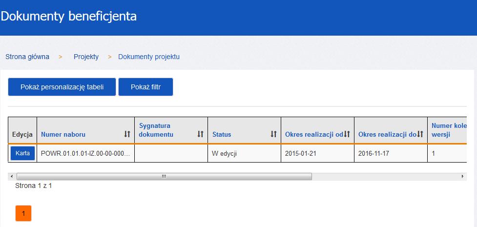 Ostatnia wersja wniosku pozwala przejść bezpośrednio do ostatniego edytowanego dokumentu w ramach projektu; 2.