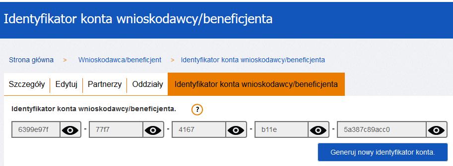 Numer ten znajduje się w kaflu Wnioskodawca/ Beneficjent zakładka Identyfikator konta wnioskodawcy/ beneficjenta: Następnie w zakładce